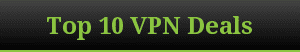 Top 10 VPN Deals